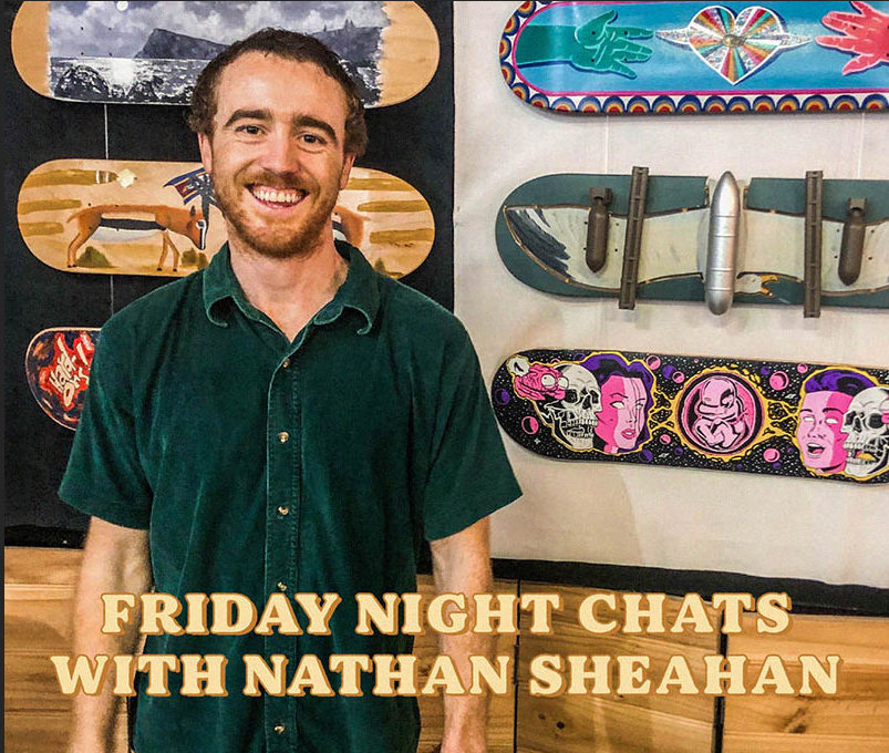 Friday Night Chats with Nathan Sheahan